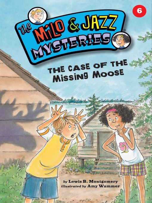 Title details for The Case of the Missing Moose by Lewis B. Montgomery - Available